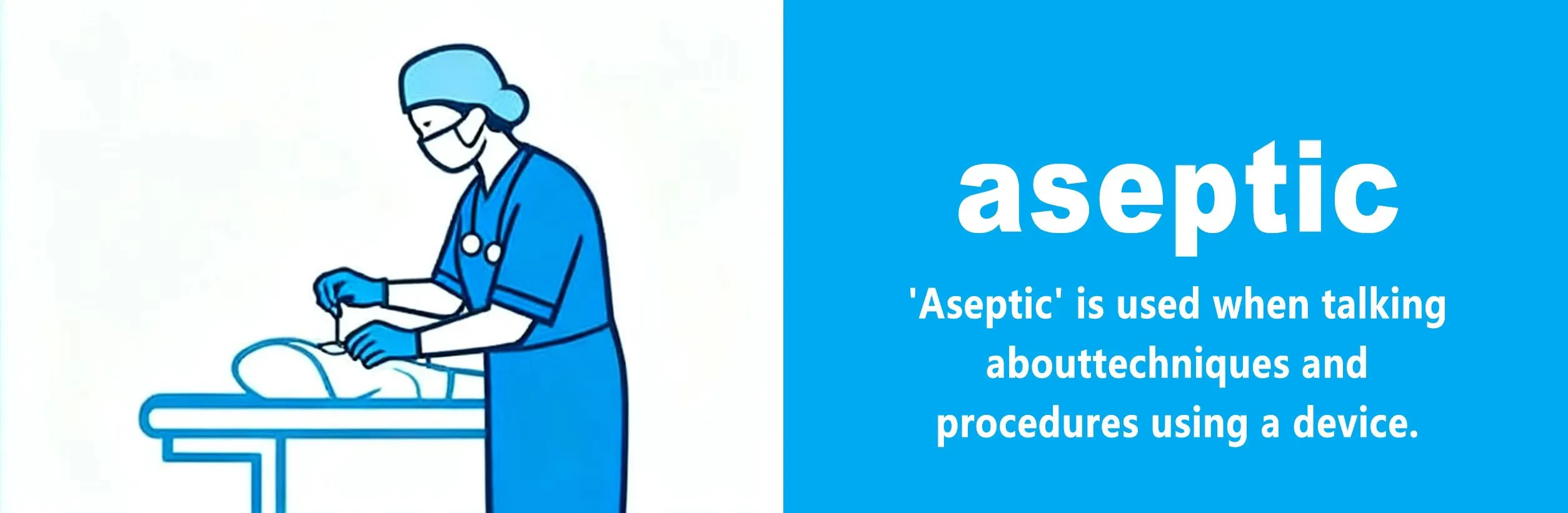 What is the Difference Between Sterile and Aseptic Technique in Medical Industry 3 Aseptic Technique Definition