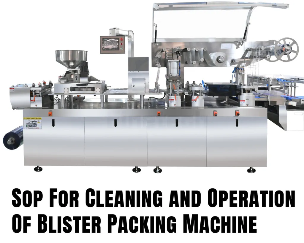 Complete Guide to SOP for Blister Packing Machine 8 Standardarbeitsanweisung für Blisterverpackungsmaschine