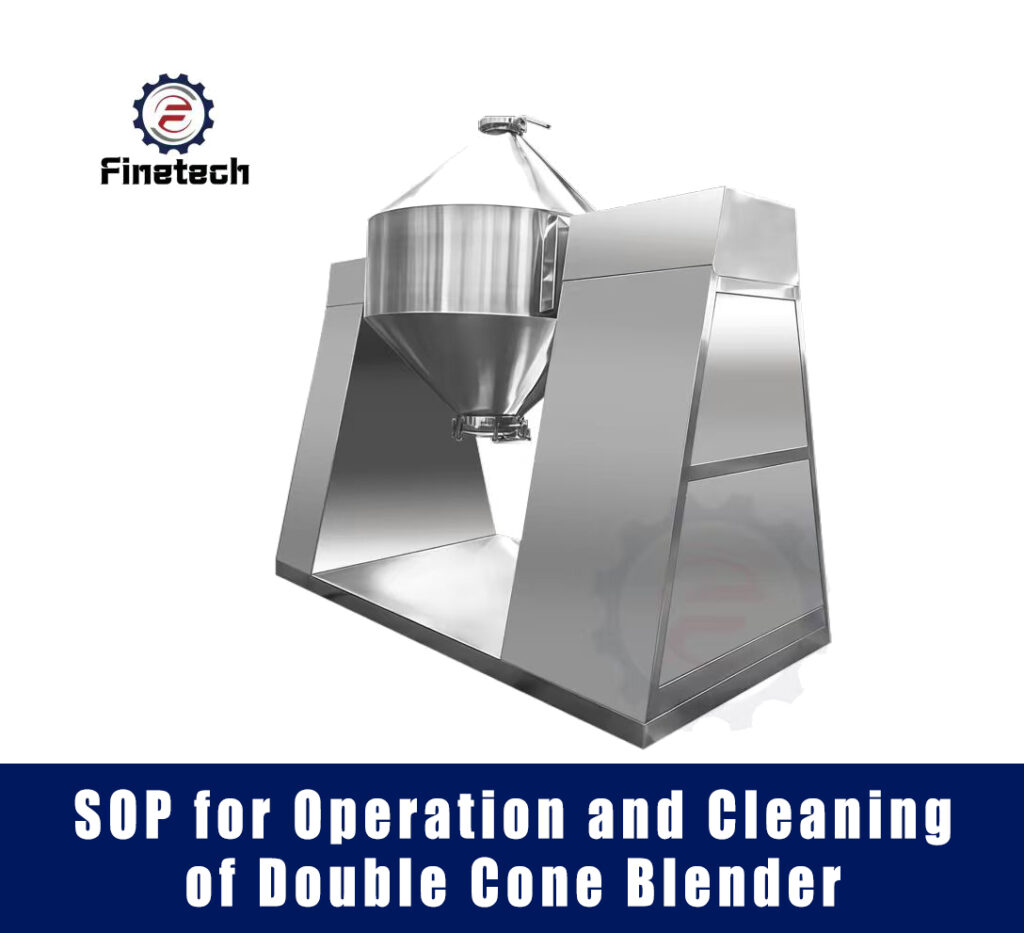 SOP for Operation and Cleaning of Double Cone Blender