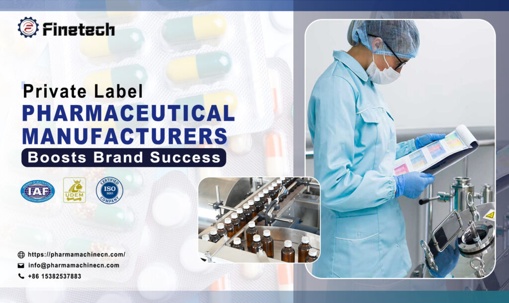 Private label pharmaceutical manufacturers