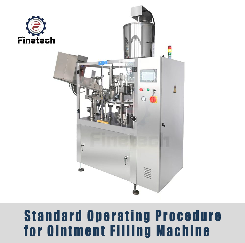 Standard Operating Procedure for Ointment Filling Machine