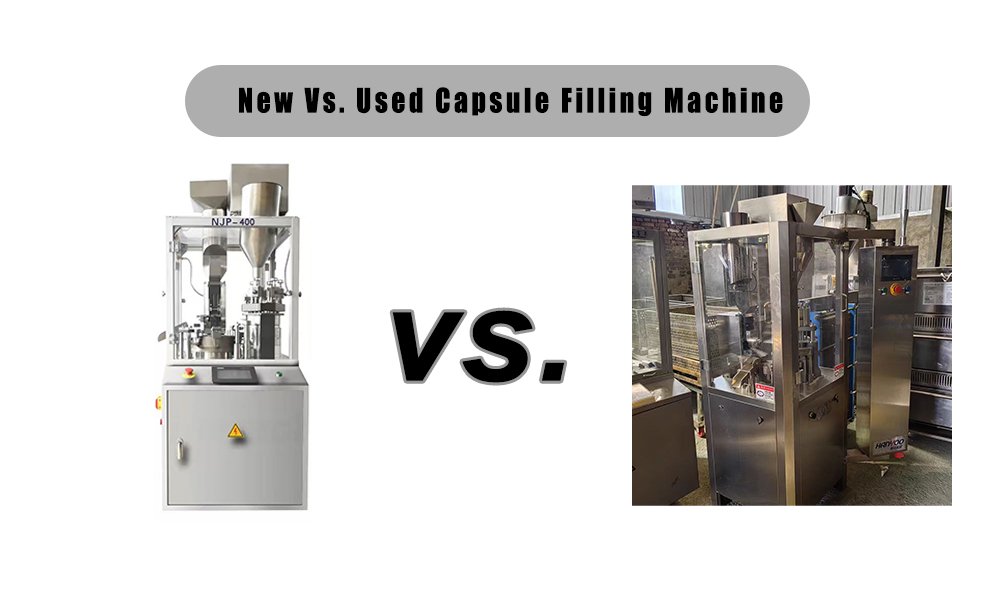 New Vs. Used Capsule Filling Machine