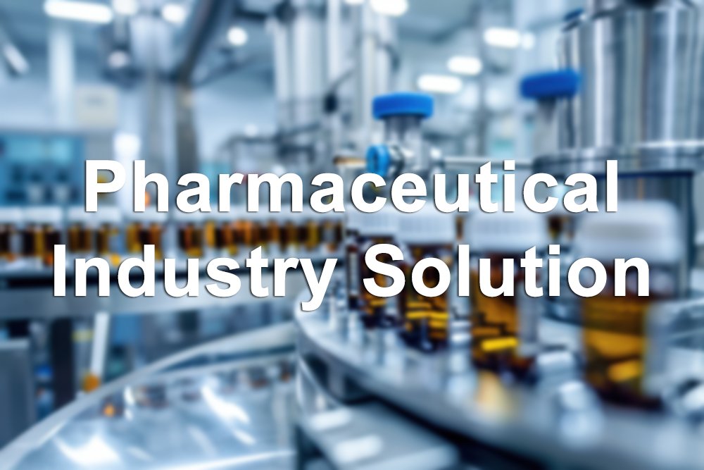 Pharmaceutical Industry Solution