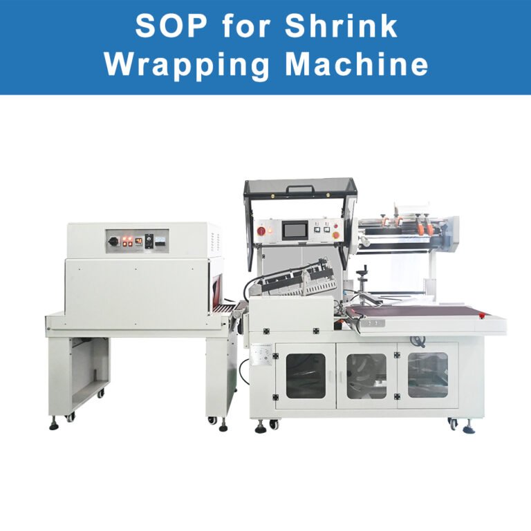Blog 4 SOP For Shrink Wrapping Machine