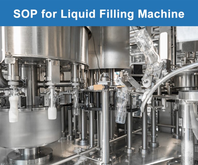 Blog 10 SOP for Liquid Filling Machine