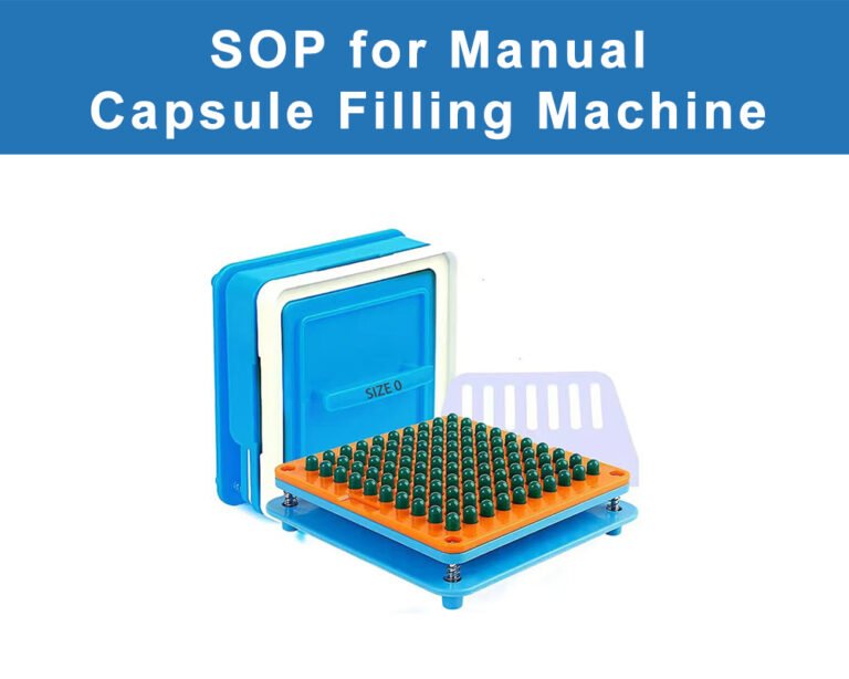 SOP For Manual Capsule Filling Machine