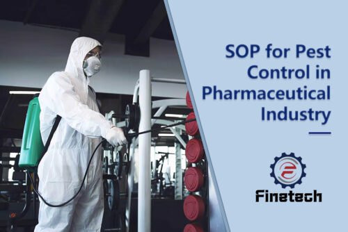 Home 9 SOP for Pest Control in Pharmaceutical Industry