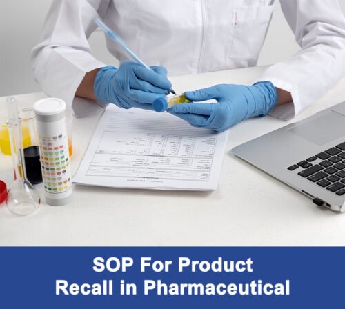 SOP for Product Recall in Pharmaceutical